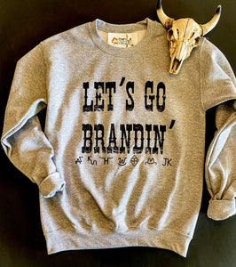 Let’s Go Brandin’ Sweatshirt {Grey}